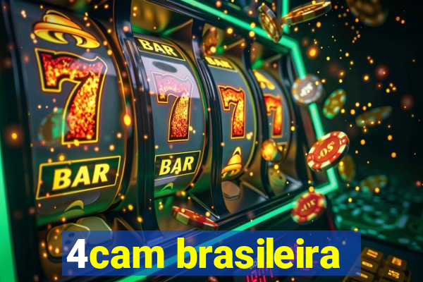 4cam brasileira